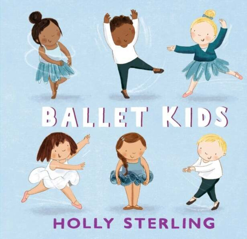 Ballet Kids av Holly Sterling