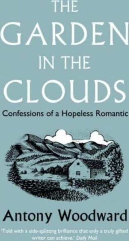 The Garden in the Clouds av Antony Woodward