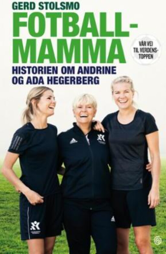 Fotballmamma av Marit Bromark, Gerd Stolsmo