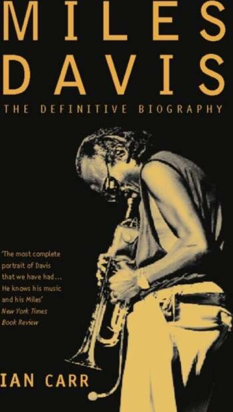 Miles Davis av Ian Carr