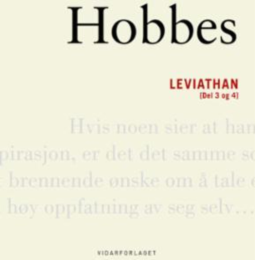 Leviathan, eller En kirkelig og sivil stats innhold, form og makt av Thomas Hobbes