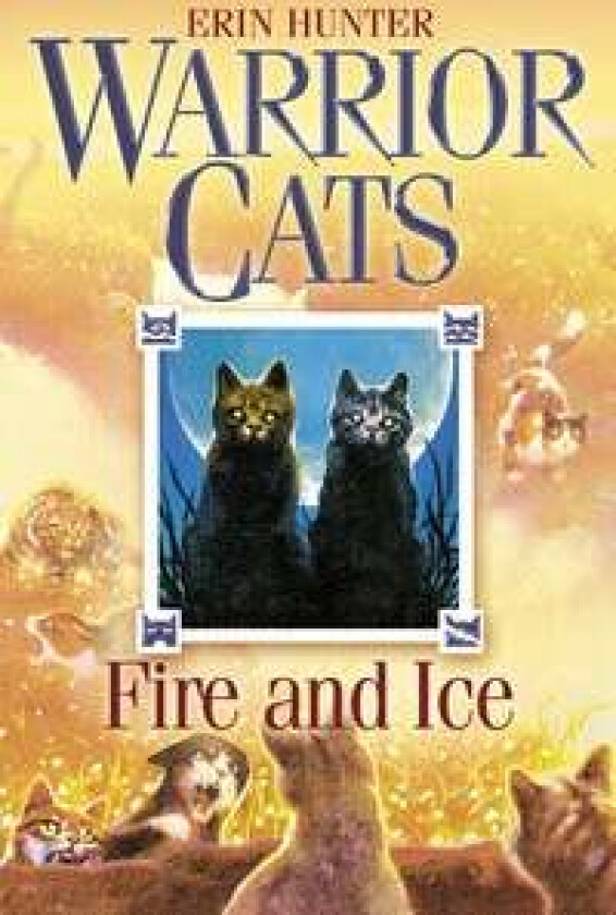 Fire and Ice av Erin Hunter