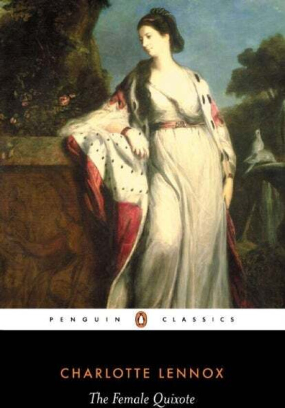 The Female Quixote av Charlotte Lennox