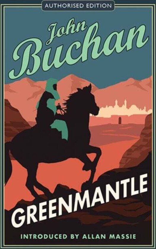 Greenmantle av John Buchan