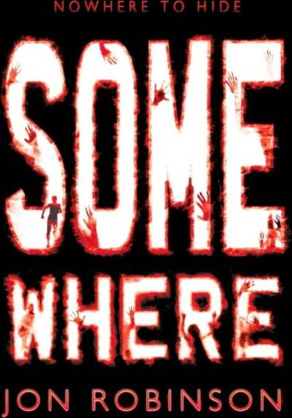 Somewhere (Nowhere Book 3) av Jon Robinson