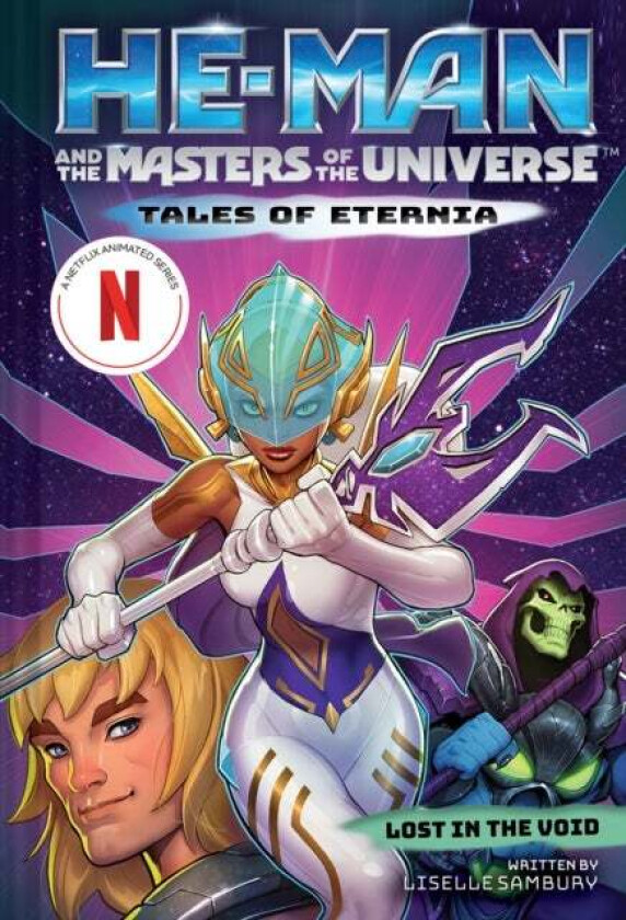 He-Man and the Masters of the Universe: Lost in the Void (Tales of Eternia Book 3) av Liselle Sambury