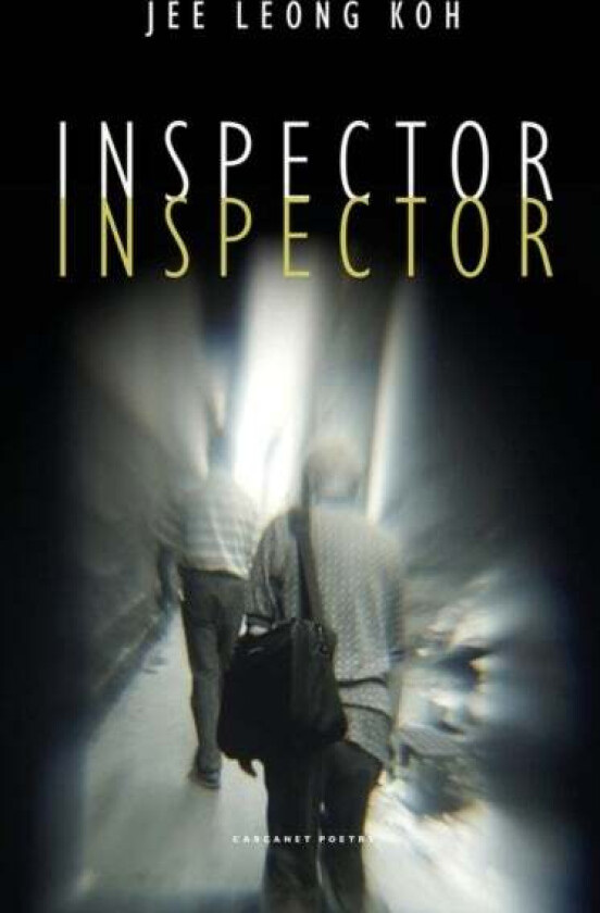 Inspector Inspector av Jee Leong Koh