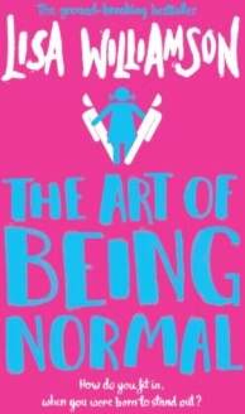The art of being normal av Lisa Williamson