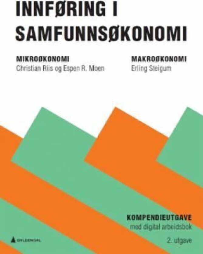 Innføring i samfunnsøkonomi av Espen R. Moen, Christian Riis, Erling Steigum