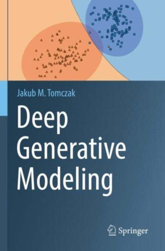 Deep Generative Modeling av Jakub M. Tomczak