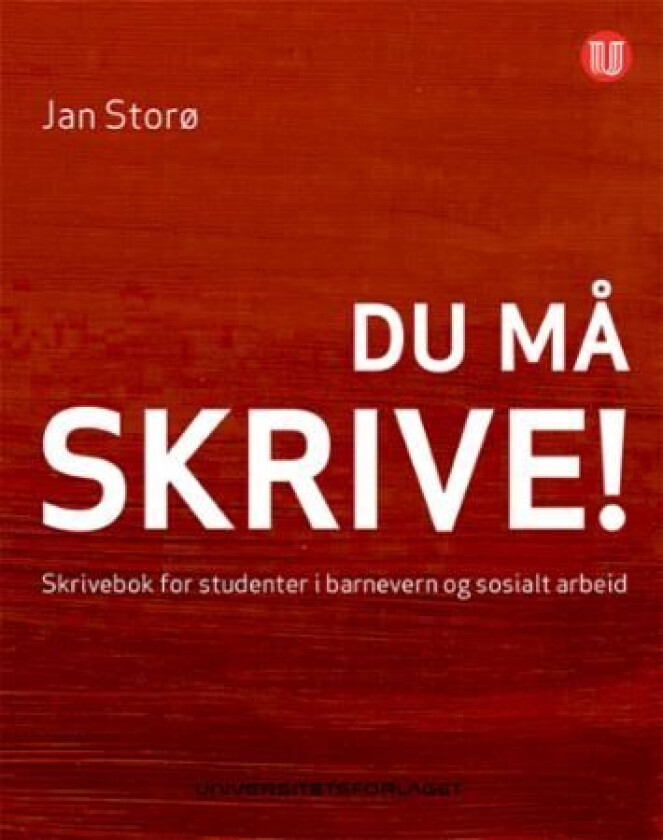 Du må skrive! av Jan Storø