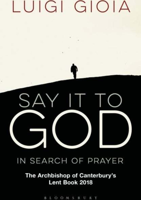 Say it to God av Br Luigi Gioia