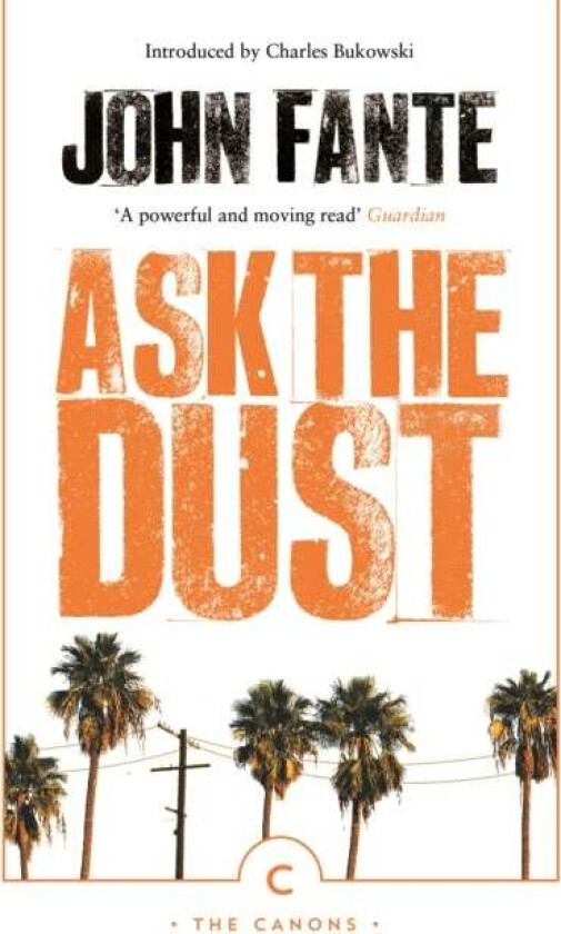 Ask The Dust av John Fante