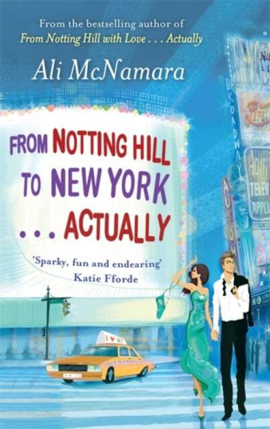 From Notting Hill to New York . . . Actually av Ali McNamara