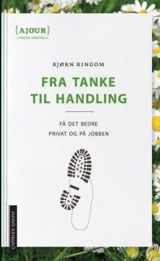 Fra tanke til handling av Bjørn Ringom