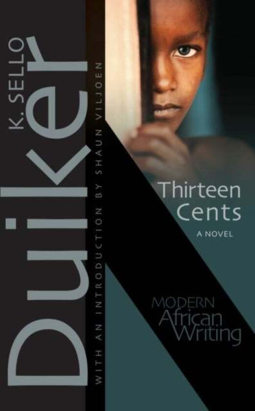 Thirteen Cents av K. Sello Duiker