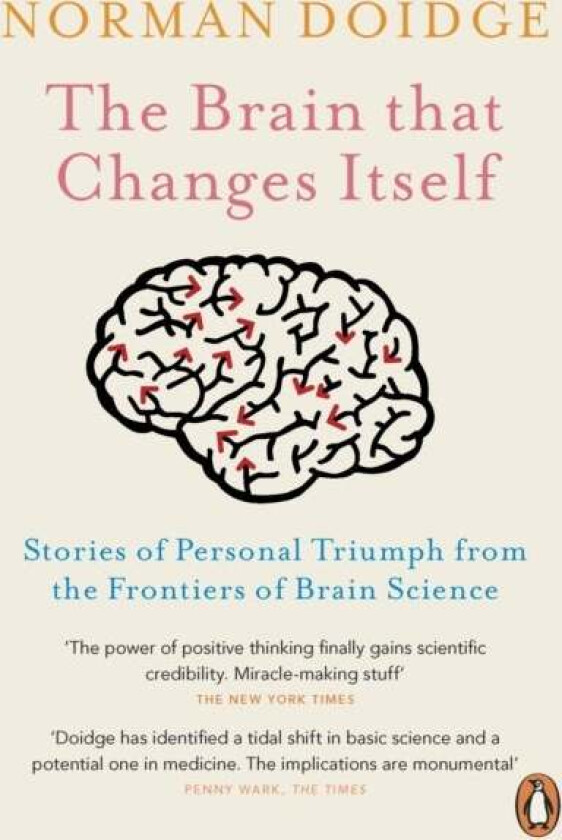 The Brain That Changes Itself av Norman Doidge