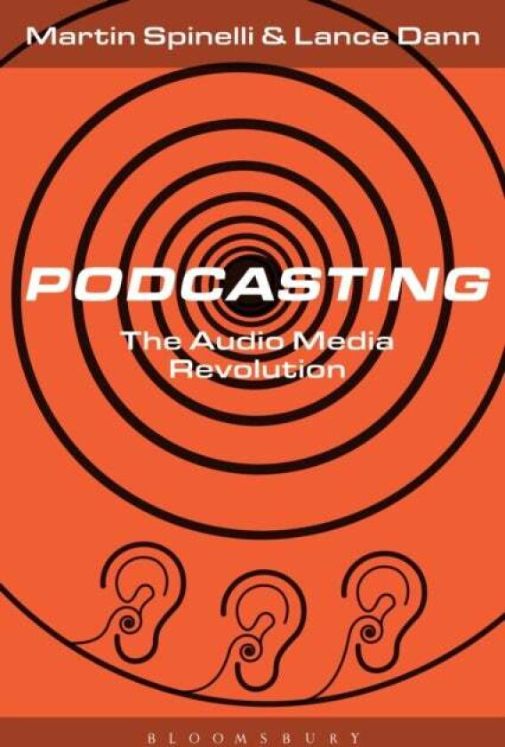 Podcasting av Martin (University of Sussex UK) Spinelli, Lance (University of Brighton UK) Dann