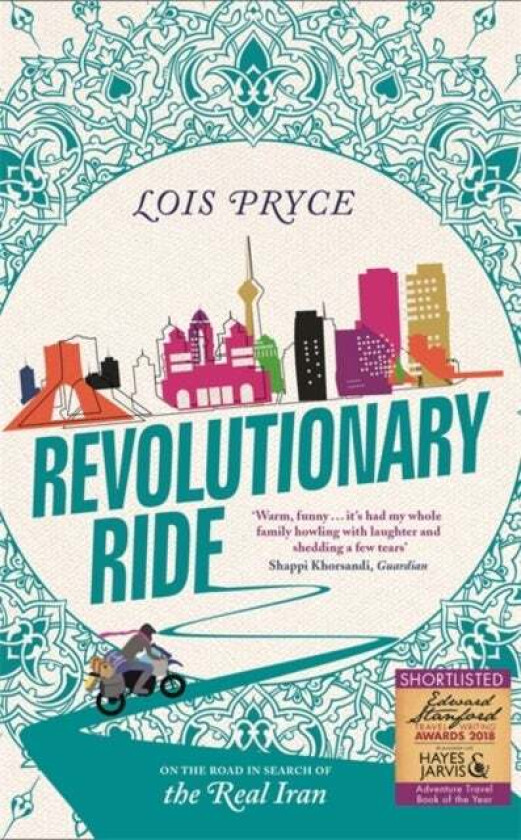 Revolutionary Ride av Lois Pryce