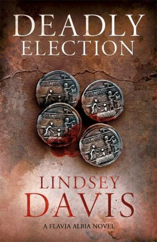 Deadly Election av Lindsey Davis