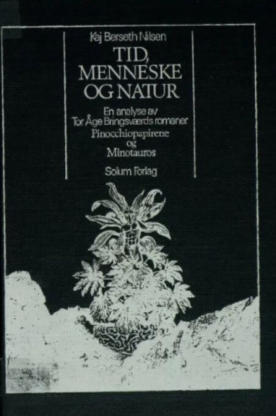 Tid, menneske og natur av Kaj Berseth Nilsen