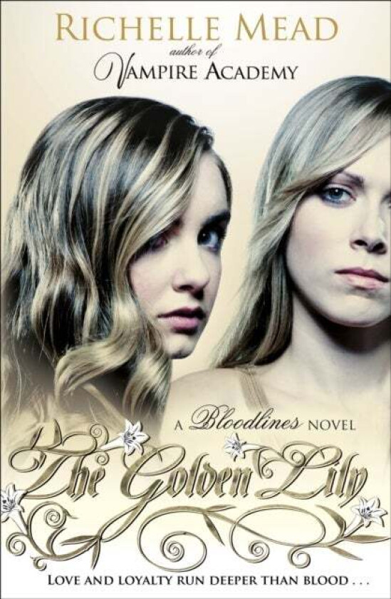 Bloodlines: The Golden Lily (book 2) av Richelle Mead