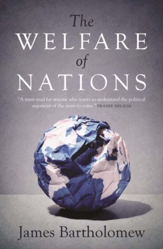 The Welfare of Nations av James Bartholomew