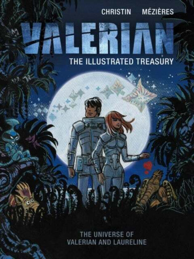 Valerian: The Illustrated Treasury av Pierre Christin