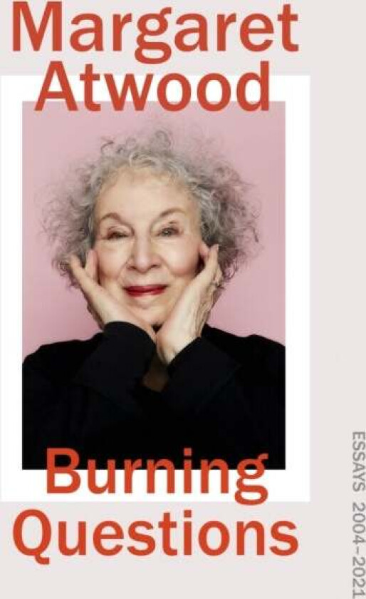 Burning questions av Margaret Atwood