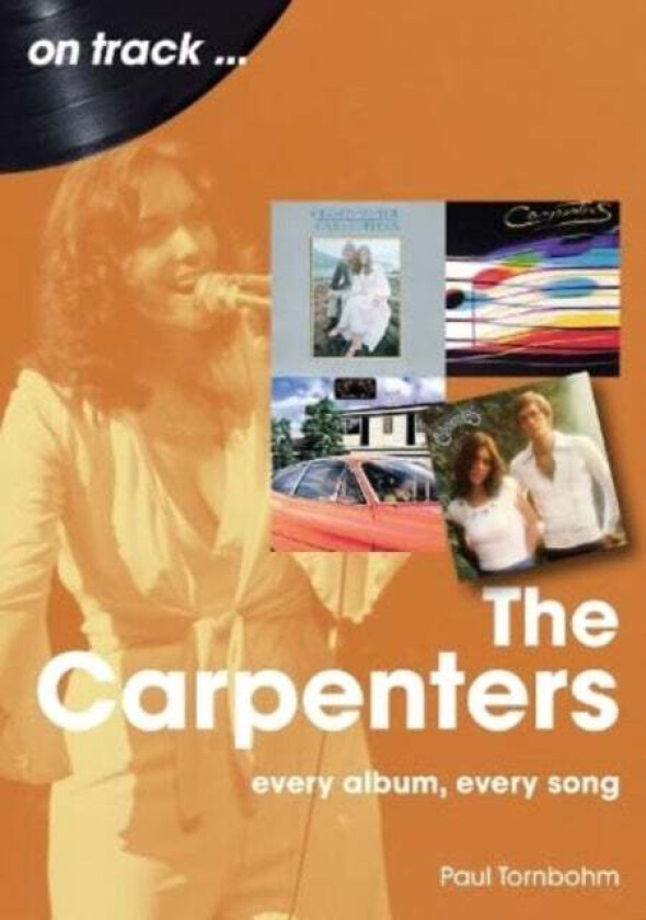 The Carpenters On Track Av Paul Tornbohm