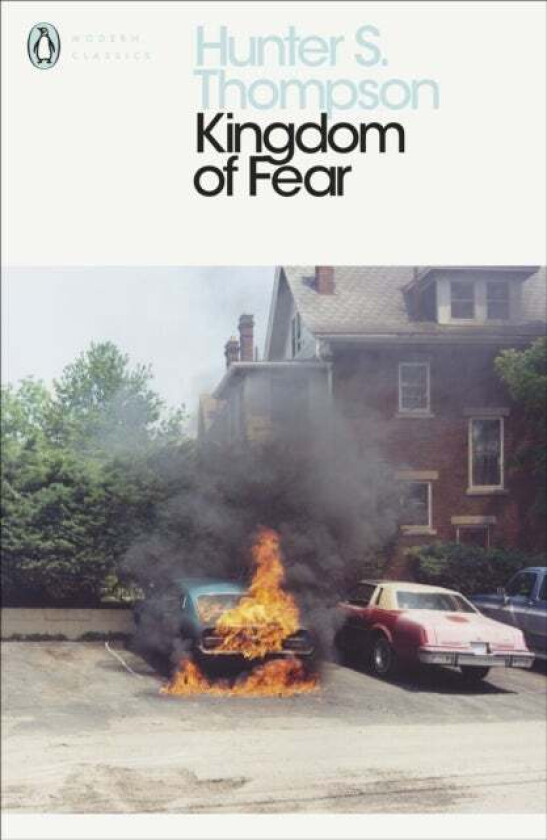 Kingdom of Fear av Hunter S Thompson