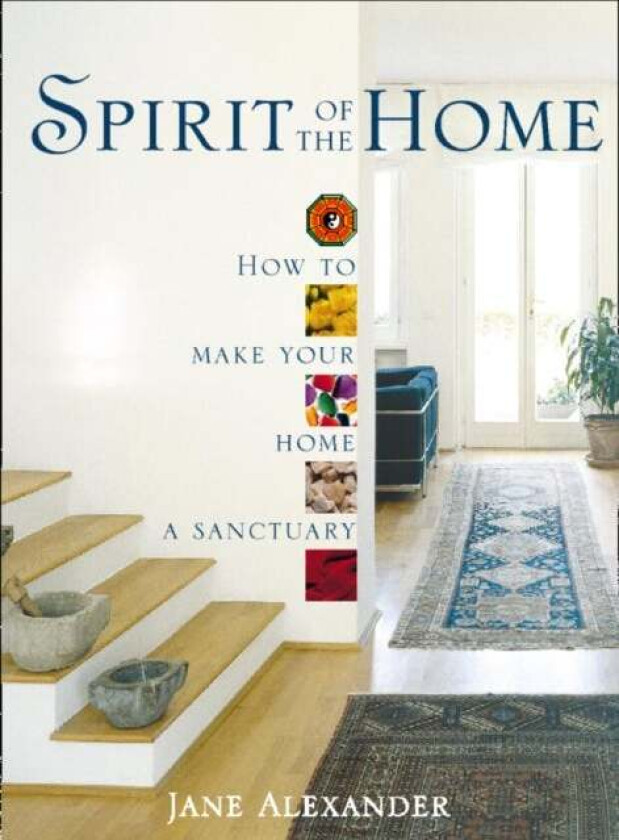 Spirit of the Home av Jane Alexander