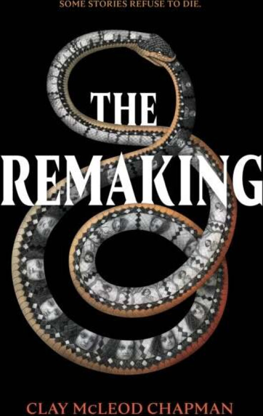 The Remaking av Clay McLeod Chapman