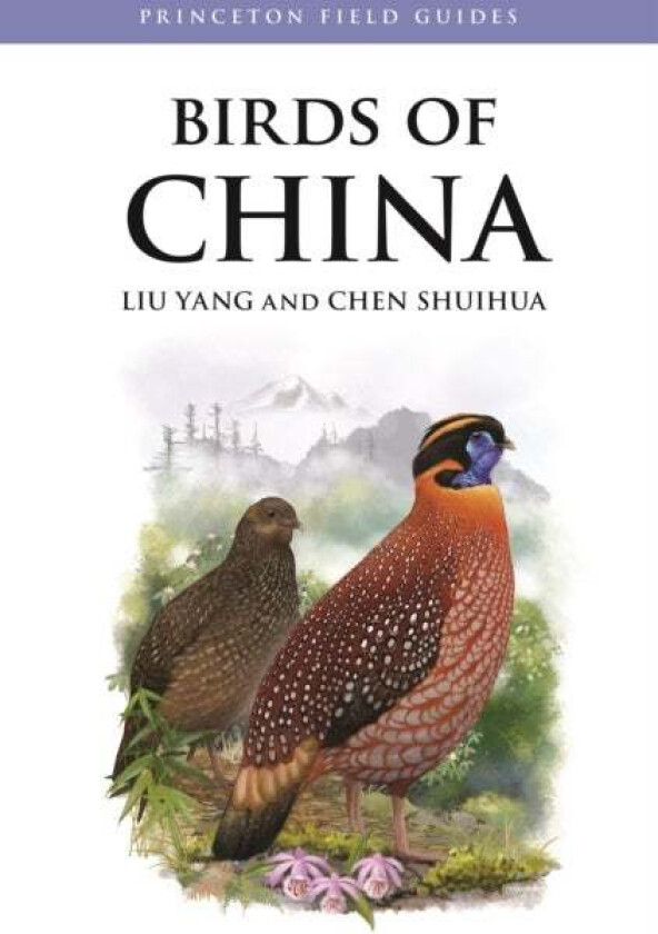 Birds of China av Liu Yang, Chen Shuihua