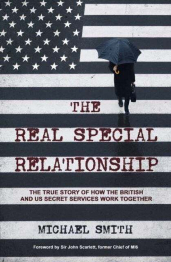 The Real Special Relationship av Michael Smith