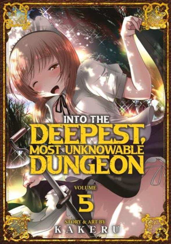 Into the Deepest, Most Unknowable Dungeon Vol. 5 av Kakeru