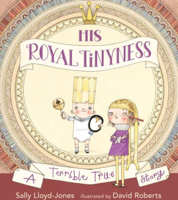 His Royal Tinyness av Sally Lloyd-Jones