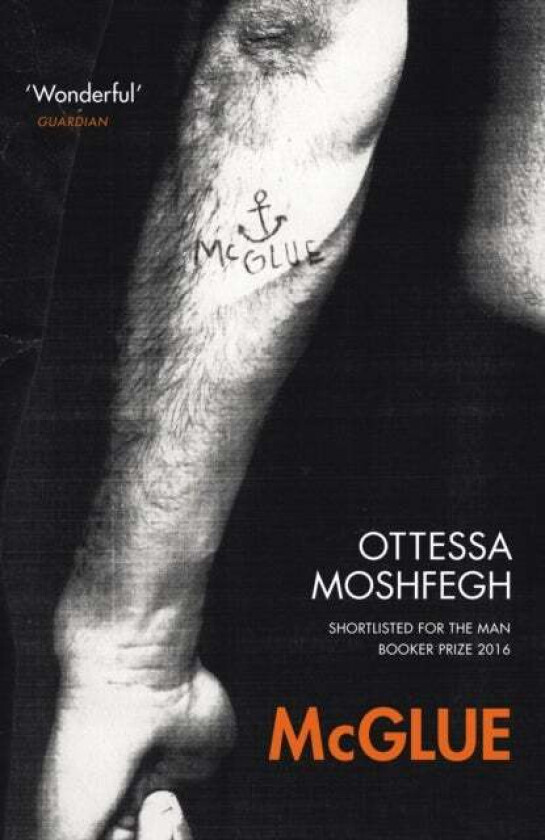 McGlue av Ottessa Moshfegh