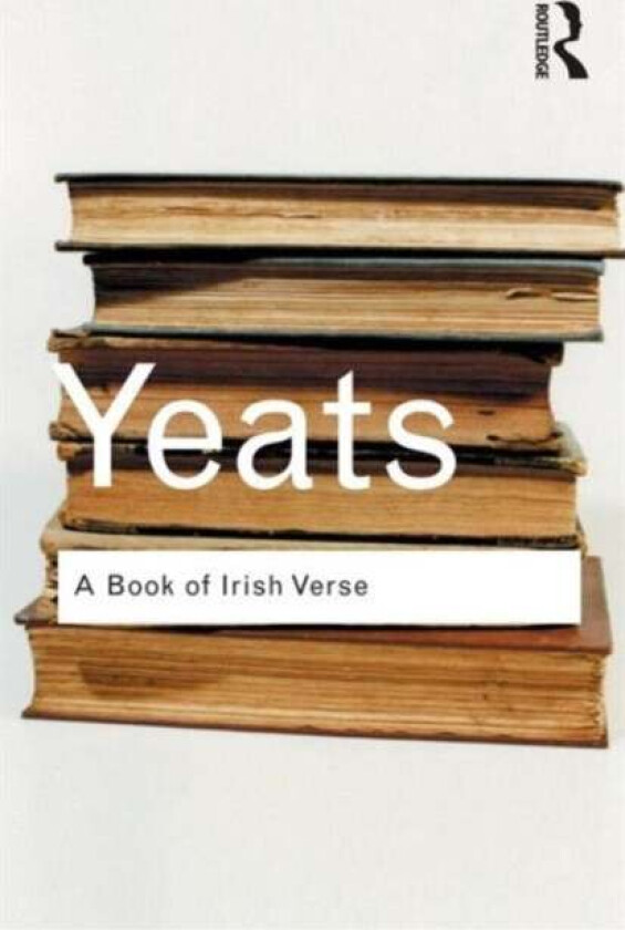 A Book of Irish Verse av W.B. Yeats