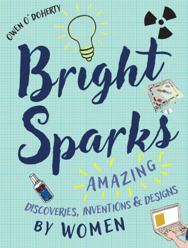 Bright Sparks av Owen O'Doherty