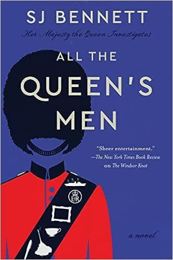 All the Queen's Men av SJ Bennett