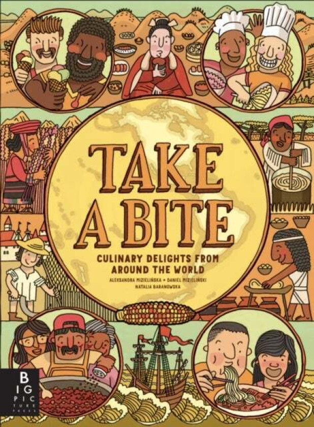 Take a Bite av Aleksandra and Daniel Mizielinski