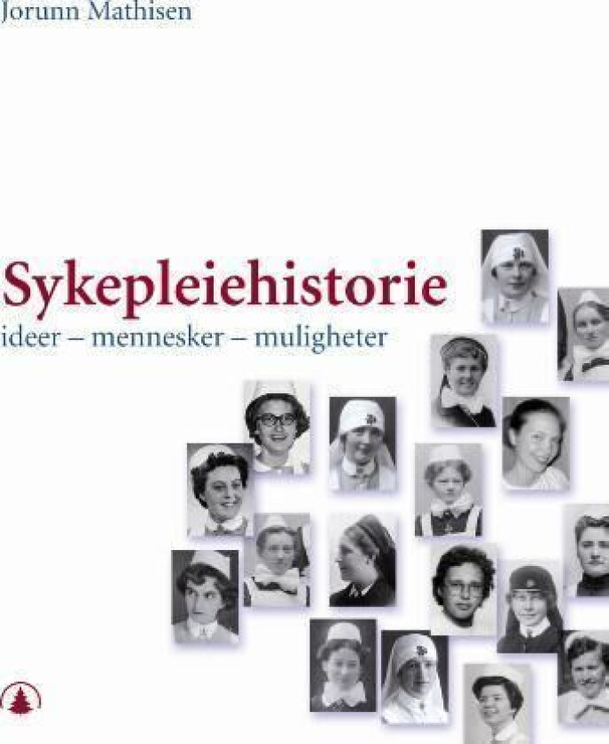 Sykepleiehistorie av Jorunn Mathisen