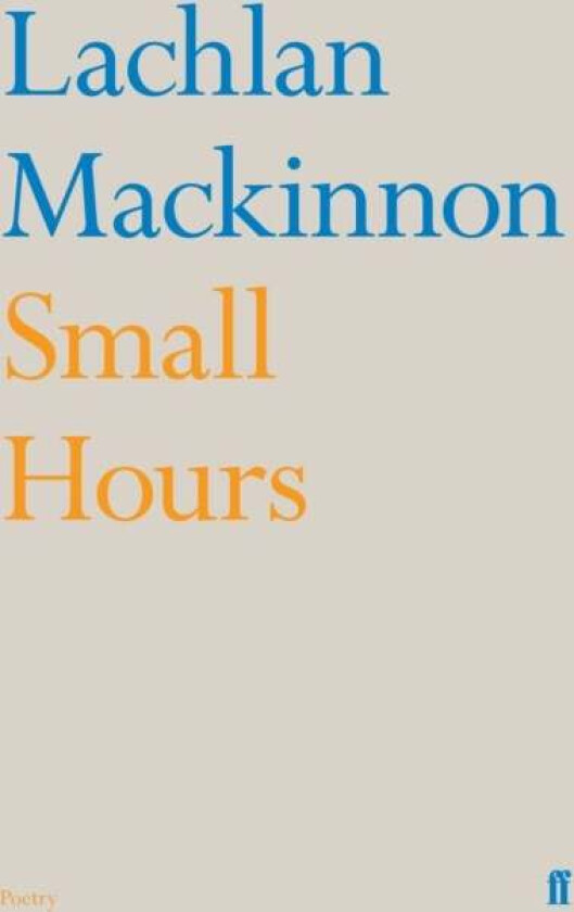 Small Hours av Lachlan Mackinnon