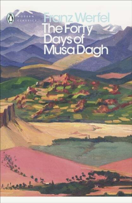 The Forty Days of Musa Dagh av Franz Werfel