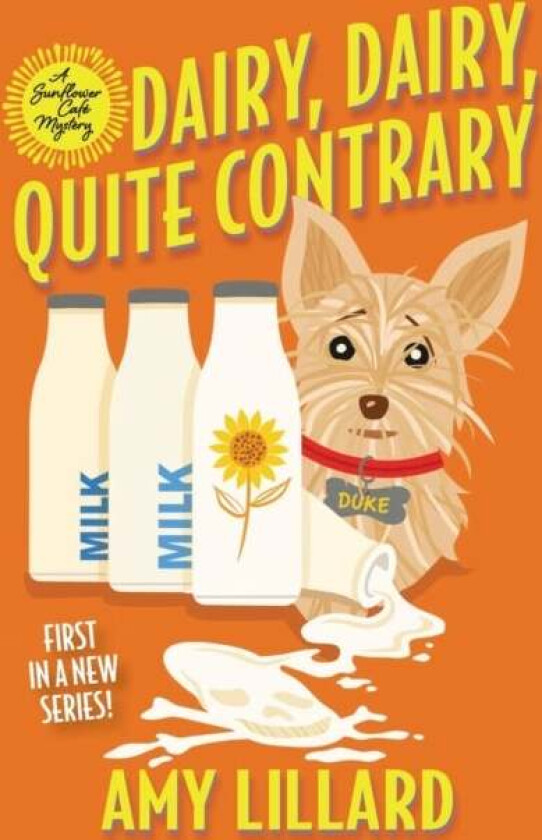 Dairy, Dairy, Quite Contrary av Amy Lillard