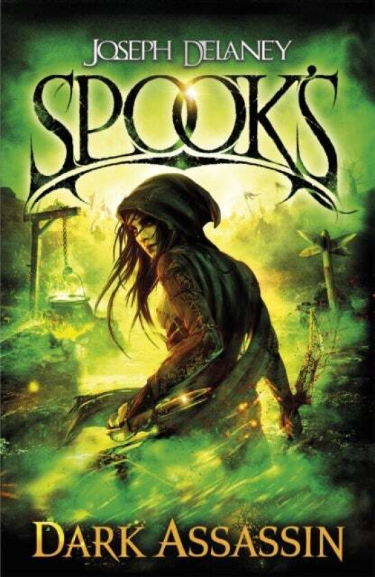 Spook's: Dark Assassin av Joseph Delaney