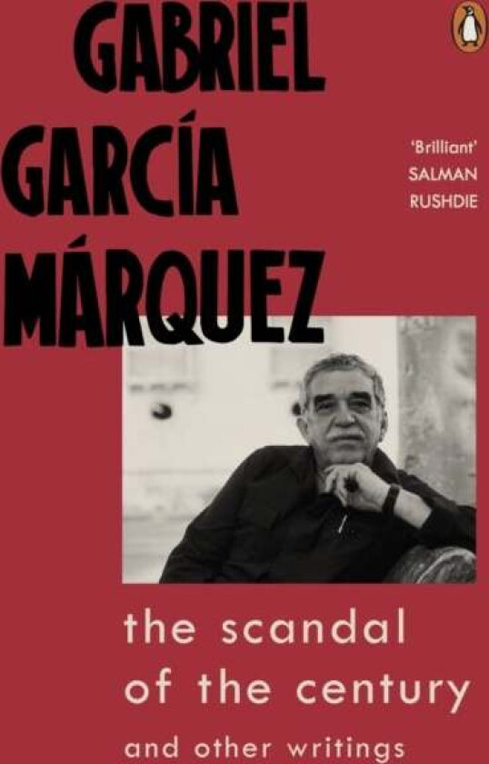 The Scandal Of The Century Av Gabriel García Márquez