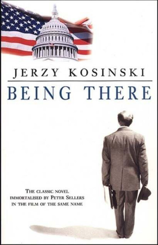 Being There av Jerzy Kosinski