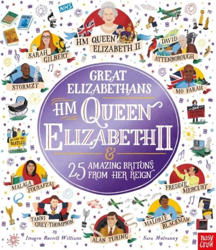 Great Elizabethans: HM Queen Elizabeth II and 25 Amazing Britons from Her Reign av Imogen Russell Williams